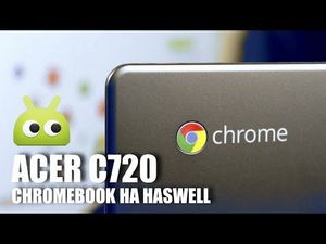 Chromebook + haswell = acer c720